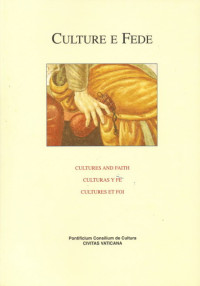 Image of Culture e fede = Cultures and faith = Culturas y fe = Cultures et foi Vol. XXII 2014 N.3