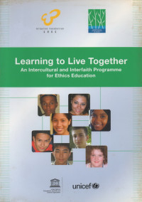 Image of Learning to live together : an intercultural and interfaith programme for ethics education