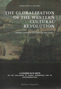Image of The globalization of the western cultural revolution : human agenda and signs of the times