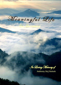 Image of ชีวิต...ที่มีความหมาย = Meaningful  Life