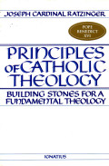 Principles of catholic theology : building stones for a fundamental theology