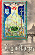 The official handbook of the Legion of Mary