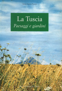 Image of La Tuscia : paesaggi e giardini