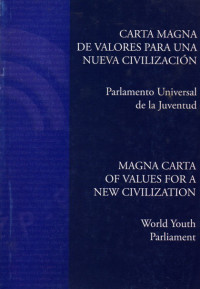 Image of Carta Magna de valores para una nueva civilization = Magna carta of values for a new civilization
